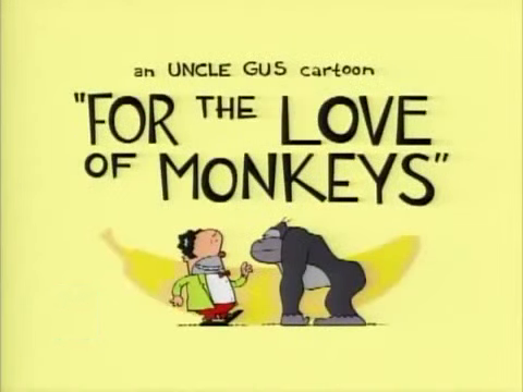 File:Uncle Gus For the Love of Monkeys.png