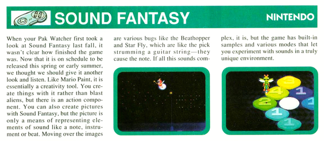Sound Fantasy early, full preview featured in the "Pak Watch" section (1994-03). Of special note: it was "on schedule" to be released within a few months of this printing, Beat Hopper, and Star Fly are erroneously referred to as types of bugs used in the Pix Quartet game, and Ice Sweeper still appears not to have been a game at this point.