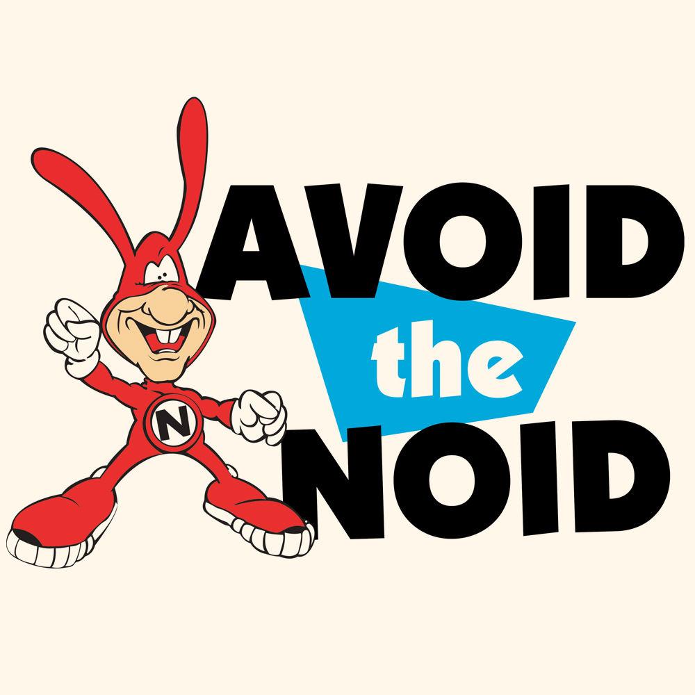 Avoid the noid.jpg