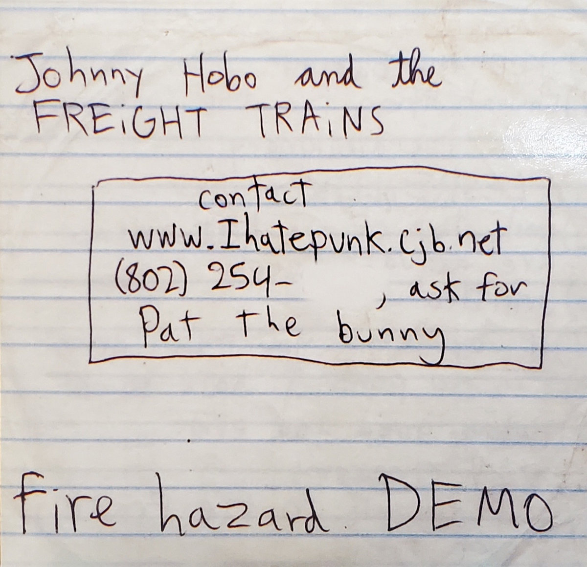 Fire Hazard demo album - Fire Hazard (found Johnny Hobo and the Freight Trains demo album; 2003)