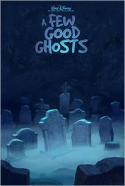 poster from when it was called "A Few Good Ghosts".