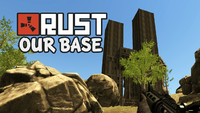 Our Primary Base and Rust Server (1).png