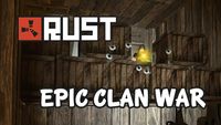 Epic Clan War in Rust (1).jpg